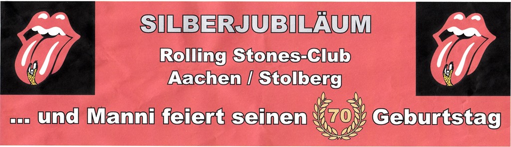 Bildergebnis für fotos vom stones-club-banner zum silberjubiläum